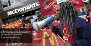 McDonalds workers strike for £10 per hour, an end to zero hours contracts and union recognition on International Workers Day, Watford, home to global CEO Steve Easterbrook